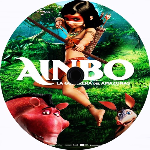 AINBOCD - Ainbo: La Guerrera Del Amazonas [2021] [DVD9/PAL] [Audio:Castellano,Catalán,Euskera,Inglés] [Sub:Castellano] [Animación]